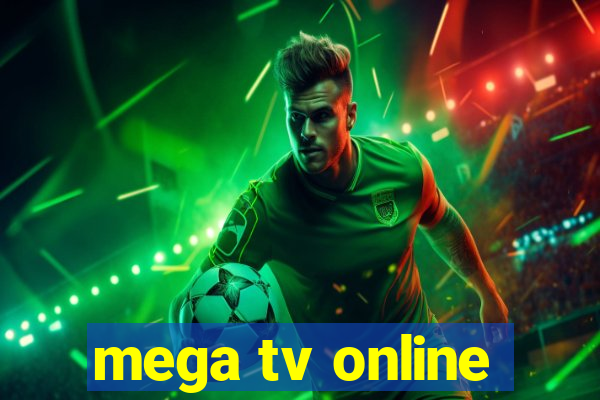 mega tv online